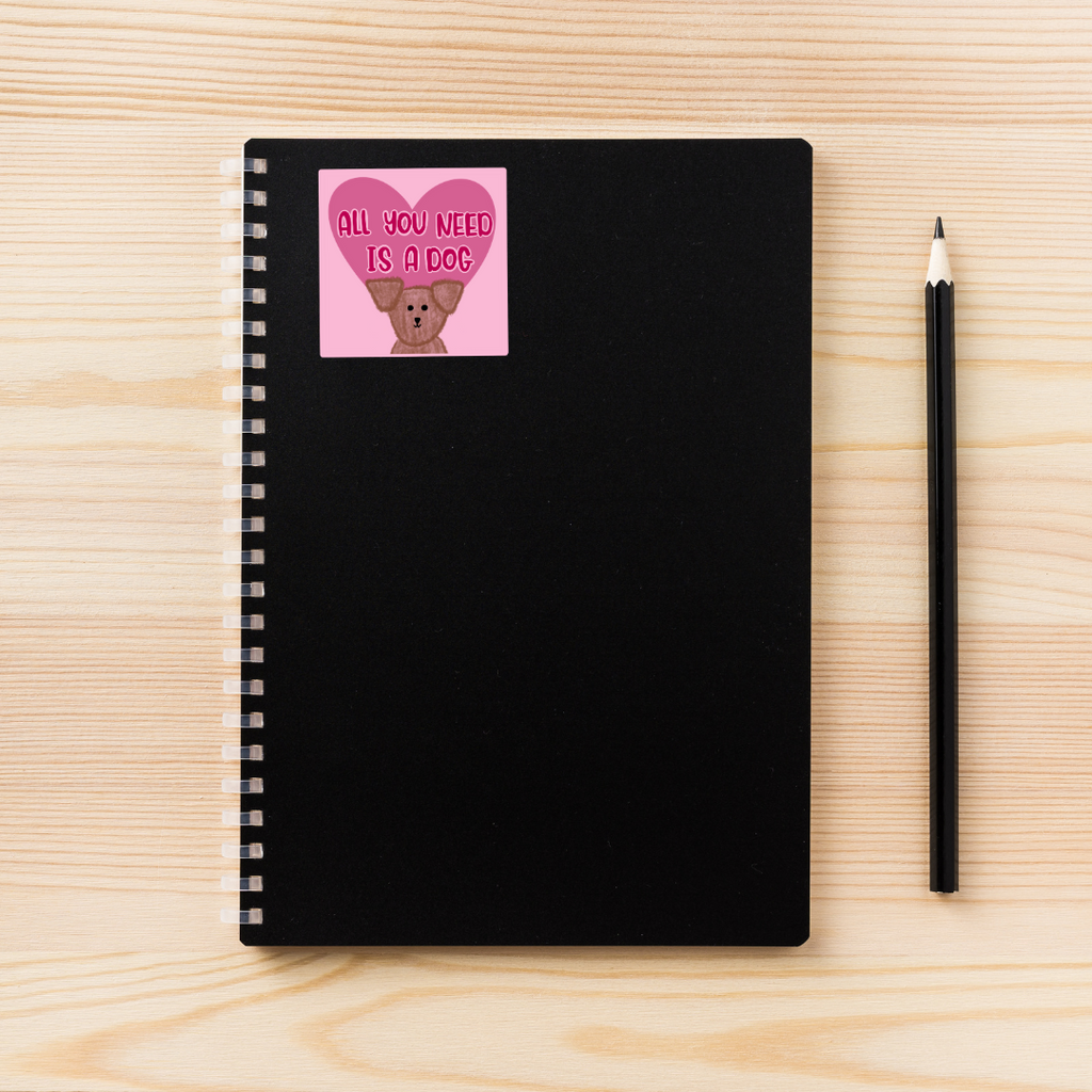 All You Need Is a Dog Sticker | Cute Dog and Heart Design | Vinyl Decal | Pet Lover Gift | Water-Resistant